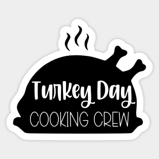 Turkey Day Cooking Crew Sticker